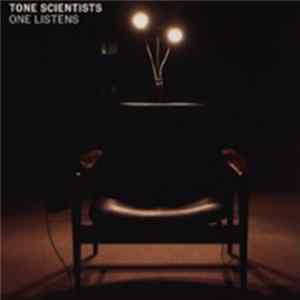 Tone Scientists - One Listens flac