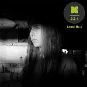 Laurel Halo - Podcast 321 flac