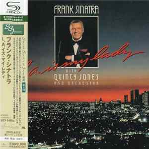 Frank Sinatra With Quincy Jones And Orchestra - L.A. Is My Lady flac