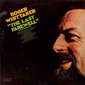 Roger Whittaker - The Last Farewell And Other Hits flac