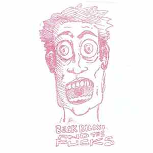Buck Biloxi And The Fucks - Holodeck Survivor flac