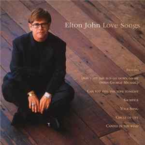 Elton John - Love Songs flac