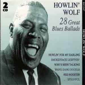 Howlin' Wolf - 28 Great Blues Ballads flac