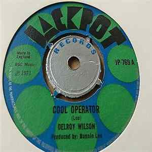 Delroy Wilson - Cool Operator / I'm Yours flac