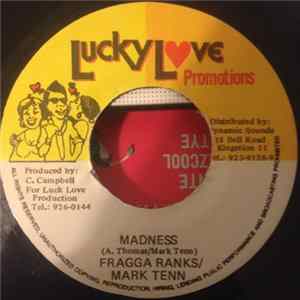 Fragga Ranks, Mark Tenn - Madness flac