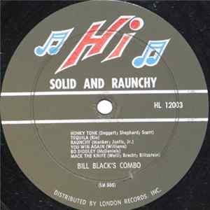 Bill Black's Combo - Solid And Raunchy flac