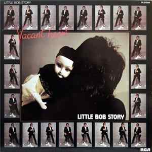 Little Bob Story - Vacant Heart flac