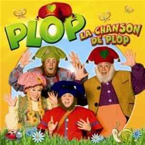 Plop - La Chanson De Plop flac
