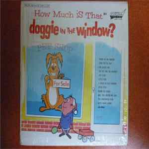 Unknown Artist - How Much Is That Doggie In The Window ? flac