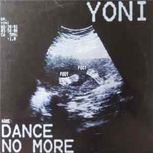 Yoni - Dance No More flac