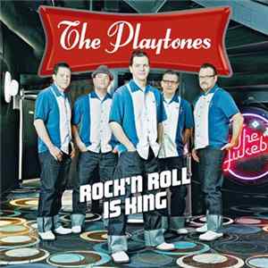 The Playtones - Rock'N Roll Is King flac