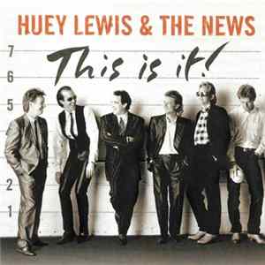 Huey Lewis & The News - This Is It! flac