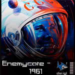 Enemycore 909 - 1961 flac