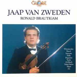 Jaap van Zweden, Ronald Brautigam - Wieniawsky / Ravel / Sarasate / Falla / Paganini / Ysaÿe / J.S. Bach / Saint-Saëns / Elgar / Etc. flac
