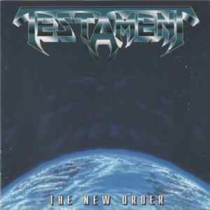 Testament - The New Order flac