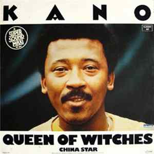 Kano - Queen Of Witches / China Star flac