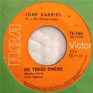 Juan Gabriel - No Tengo Dinero / La Mas Querida flac