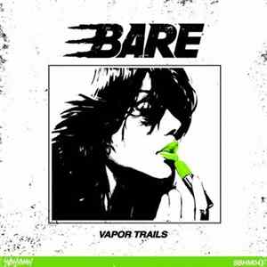 Bare - Vapor Trails flac