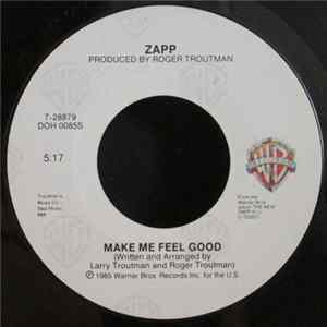 Zapp - It Doesn't Really Matter / Make Me Feel Good flac