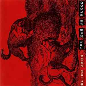 Blind Zero - You Owe Us Blood flac