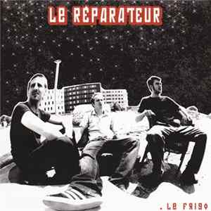 Le Réparateur - Le Frigo flac