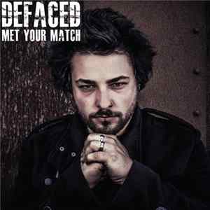 Defaced - Met Your Match flac