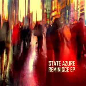 State Azure - Reminisce EP flac
