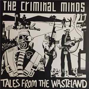 The Criminal Minds - Tales From The Wasteland flac