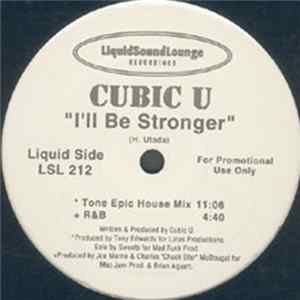 Cubic U - I'll Be Stronger flac