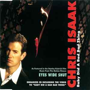 Chris Isaak - Baby Did A Bad Bad Thing flac