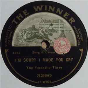 The Versatile Three - Memories / I'm Sorry I Made You Cry flac