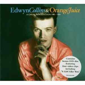 Edwyn Collins & Orange Juice - A Casual Introduction 1981/2001 flac