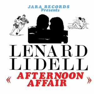 Lenard Lidell - Afternoon Affair flac