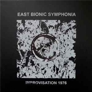 East Bionic Symphonia - Improvisation 1976 flac