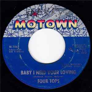 Four Tops - Baby I Need Your Loving / Call On Me flac