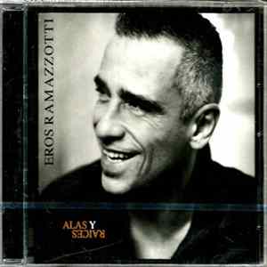 Eros Ramazzotti - Alas Y Raíces flac