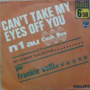 Frankie Valli - Can'T Take My Eyes Off You flac