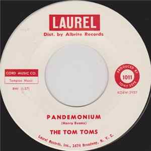The Tom Toms / Clint Powell - Pandemonium / Coal Mountain flac