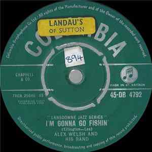 Alex Welsh And His Band - I'm Gonna Go Fishin' flac