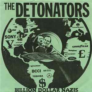 The Detonators - Billion Dollar Nazis / I Hate The Rich flac