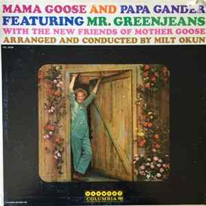 Mr. Greenjeans - Mama Goose And Papa Gander flac