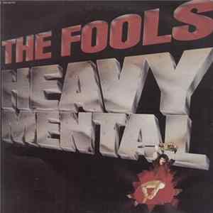 The Fools - Heavy Mental flac