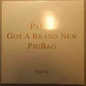 Pigbag - Papa's Got A Brand New Pigbag flac