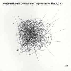 Roscoe Mitchell - Composition / Improvisation Nos. 1, 2 & 3 flac