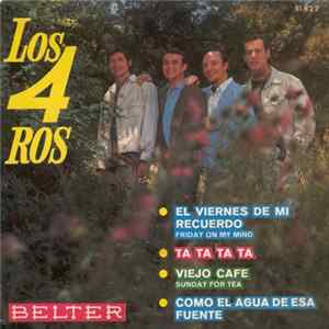 Los 4 Ros - Viernes En Mi Recuerdo flac