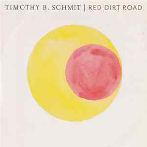 Timothy B. Schmit - Red Dirt Road flac