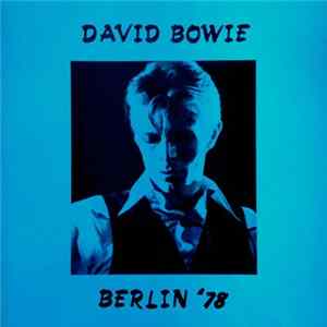 David Bowie - Berlin '78 flac
