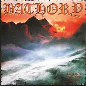 Bathory - Twilight Of The Gods flac