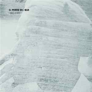 El Perro Del Mar - I Was A Boy flac