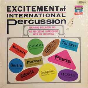 Berlingeri And His Percussive Harpsichord With His Orchestra - Excitement Of International Percussion flac